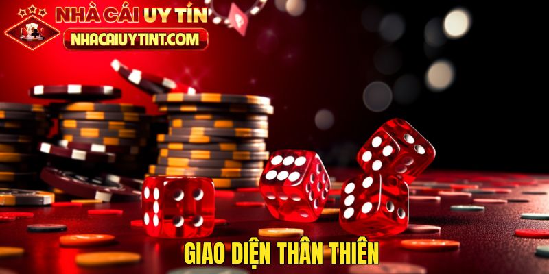 Giao diện của nhà cái được xây dựng thân thiện