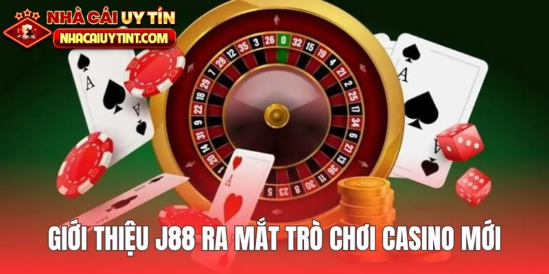 Casino J88 là dòng sản phẩm cược chất lượng