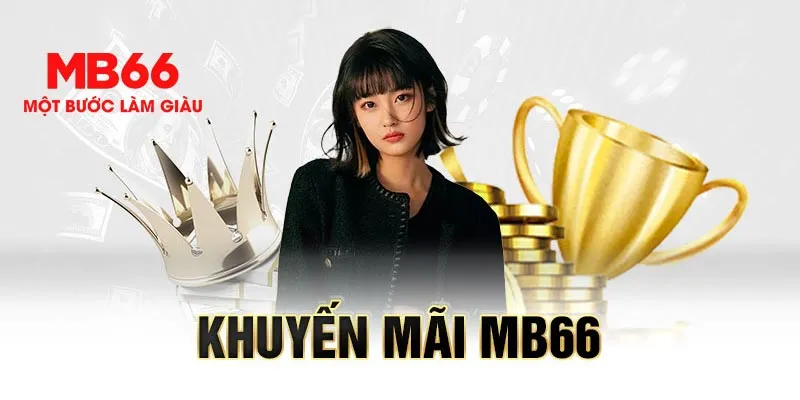 Khuyến mãi mb66 hấp dẫn